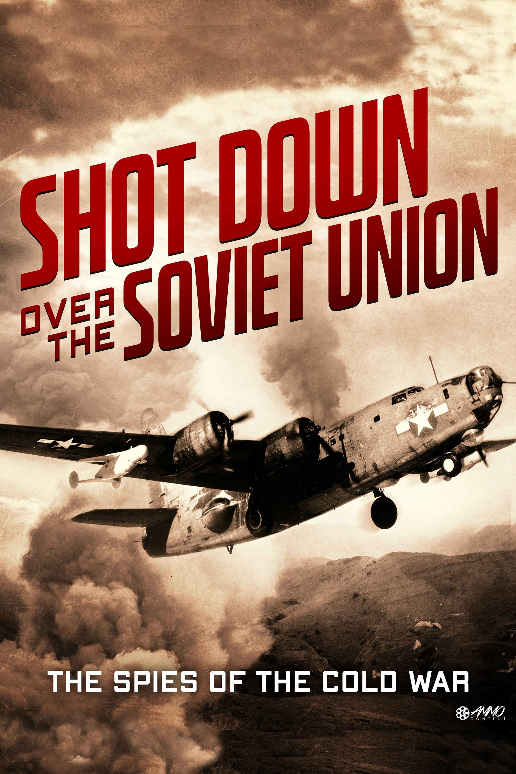 Постер Shot down over the Soviet Union
